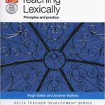 خرید و دانلود نسخه کامل کتاب Teaching Lexically:  Principles and practice (Delta Teacher Development Series)