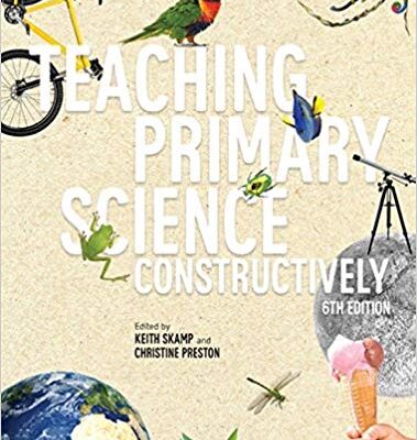 خرید و دانلود نسخه کامل کتاب Teaching Primary Science Constructively 6th ed