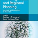 خرید و دانلود نسخه کامل کتاب Teaching Urban and Regional Planning:  Innovative Pedagogies in Practice (Elgar Guides to Teaching)[2021] –  PDF