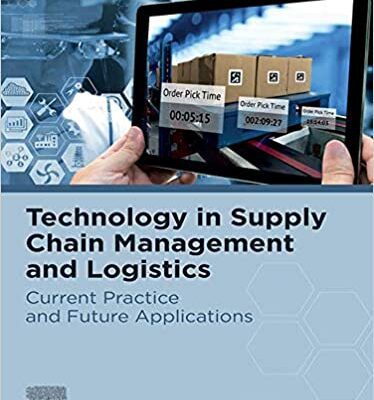خرید و دانلود نسخه کامل کتاب Technology in Supply Chain Management and Logistics:  Current Practice and Future Applications –  PDF