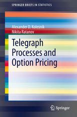 خرید و دانلود نسخه کامل کتاب Telegraph Processes and Option Pricing –  PDF