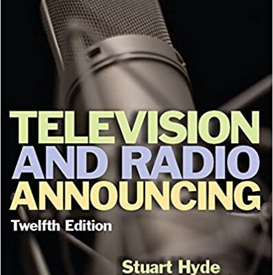 خرید و دانلود نسخه کامل کتاب Television and Radio Announcing (12th Edition) – Pdf