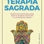 خرید و دانلود نسخه کامل کتاب Terapia sagrada (Espiritualidad y vida interior) (Spanish Edition) –  +  Pdf