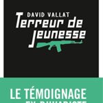 خرید و دانلود نسخه کامل کتاب Terreur de jeunesse (Documents, Actualités, Société) (French Edition)