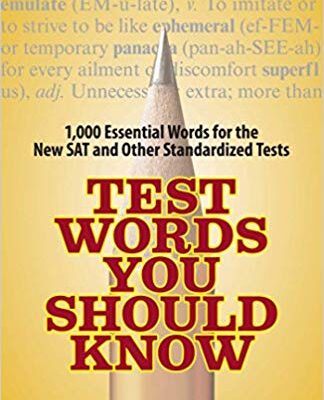 خرید و دانلود نسخه کامل کتاب Test Words You Should Know 1,000 Essential Words for the New SAT and Other Standardized Texts