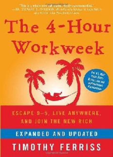 خرید و دانلود نسخه کامل کتاب The 4-Hour Work Week: Escape the 9-5, Live Anywhere and Join the New Rich – PDF