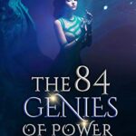 خرید و دانلود نسخه کامل کتاب The 84 Genies of Power: Simple Secrets to Unleash the Miraculous Power of the Soul for Love, Money, and Power –  +  pdf