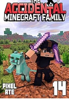 خرید و دانلود نسخه کامل کتاب The Accidental Minecraft Family: Book 14 – + PDF