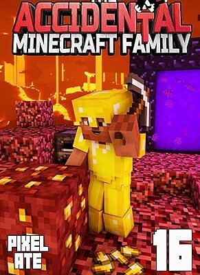 خرید و دانلود نسخه کامل کتاب The Accidental Minecraft Family: Book 16 – + PDF