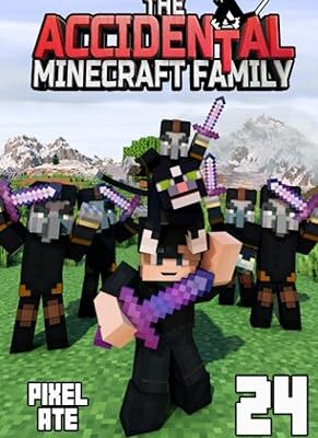 خرید و دانلود نسخه کامل کتاب The Accidental Minecraft Family: Book 24 – + PDF
