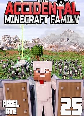 خرید و دانلود نسخه کامل کتاب The Accidental Minecraft Family: Book 25 – + PDF