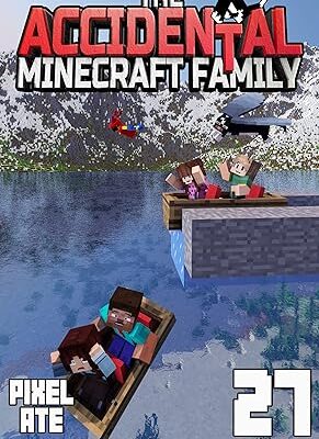 خرید و دانلود نسخه کامل کتاب The Accidental Minecraft Family: Book 27 – + PDF