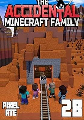 خرید و دانلود نسخه کامل کتاب The Accidental Minecraft Family: Book 28 – + PDF