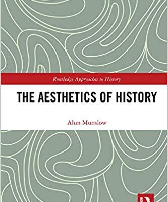 خرید و دانلود نسخه کامل کتاب The Aesthetics of History (Routledge Approaches to History)