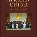 خرید و دانلود نسخه کامل کتاب The African Union:  The First Ten Years