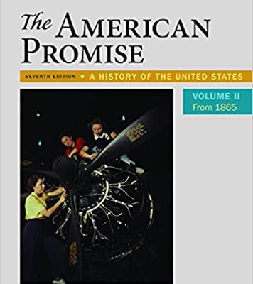 خرید و دانلود نسخه کامل کتاب The American Promise, Value Edition, Volume 2: A History of the United States (7th Edition) – + pdf