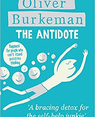 خرید و دانلود نسخه کامل کتاب The Antidote: Happiness for People Who Can’t Stand Positive Thinking –  +  PDF