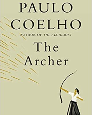 خرید و دانلود نسخه کامل کتاب The Archer by Coelho – + pdf