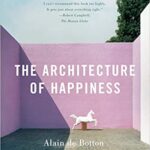 خرید و دانلود نسخه کامل کتاب The Architecture of Happiness –  +  Pdf