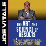 خرید و دانلود نسخه کامل کتاب The Art and Science of Results: The 9 Most Powerful Ways to Clear Blocks to Your Ultimate Success –  +  PDF