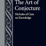 خرید و دانلود نسخه کامل کتاب The Art of Conjecture: Nicholas of Cusa on Knowledge –  Pdf