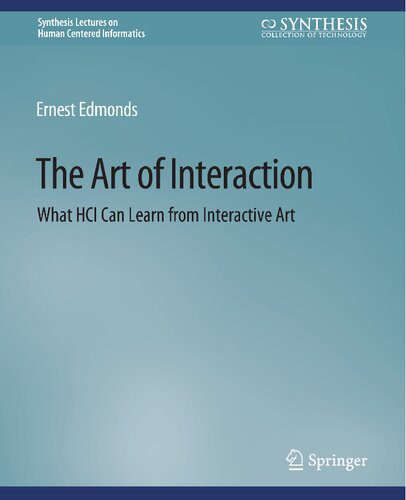 خرید و دانلود نسخه کامل کتاب The Art of Interaction: What HCI Can Learn from Interactive Art_684b039f7d7ee.jpeg خرید و دانلود نسخه کامل کتاب The Art of Interaction: What HCI Can Learn from Interactive Art