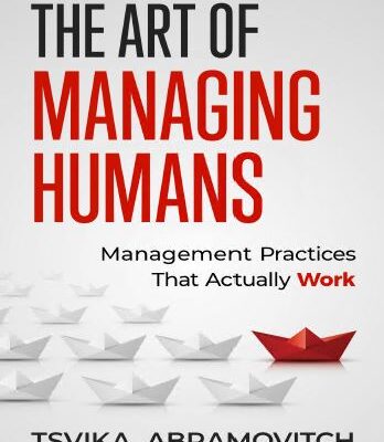 خرید و دانلود نسخه کامل کتاب The Art of Managing Humans: Management Practices that Actually Work – + Pdf