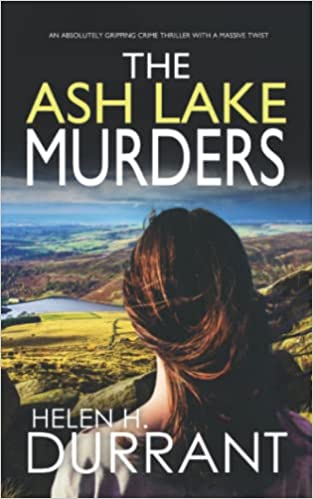 خرید و دانلود نسخه کامل کتاب THE ASH LAKE MURDERS an absolutely gripping crime thriller with a massive twist (Detective Alice Rossi Mystery Book 1) – + PDF_683e910b5e69b.jpeg خرید و دانلود نسخه کامل کتاب THE ASH LAKE MURDERS an absolutely gripping crime thriller with a massive twist (Detective Alice Rossi Mystery Book 1) – + PDF