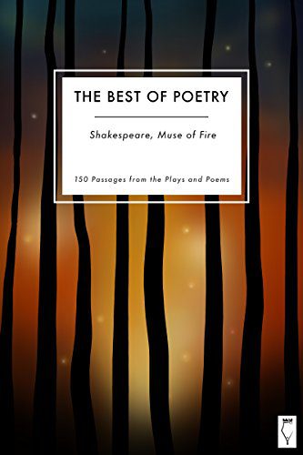 خرید و دانلود نسخه کامل کتاب The Best of Poetry: Shakespeare, Muse of Fire: In 150 Passages from the Plays and Poems – + Pdf_683d7455ae990.jpeg خرید و دانلود نسخه کامل کتاب The Best of Poetry: Shakespeare, Muse of Fire: In 150 Passages from the Plays and Poems – + Pdf