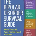 خرید و دانلود نسخه کامل کتاب The Bipolar Disorder Survival Guide What You and Your Family Need to Know 3rd Edition