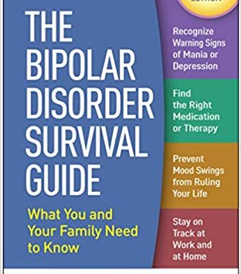 خرید و دانلود نسخه کامل کتاب The Bipolar Disorder Survival Guide What You and Your Family Need to Know 3rd Edition