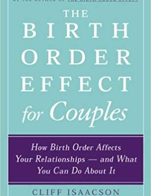 خرید و دانلود نسخه کامل کتاب The Birth Order Effect for Couples:  How Birth Order Affects Your Relationships – And What You Can Do About It