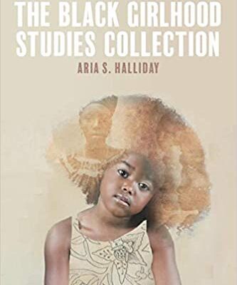 خرید و دانلود نسخه کامل کتاب The Black Girlhood Studies Collection  [2019] –  PDF
