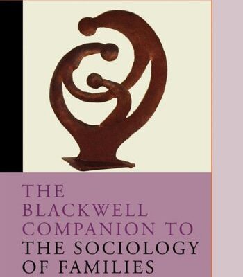 خرید و دانلود نسخه کامل کتاب The Blackwell Companion to the Sociology of Families –  PDF