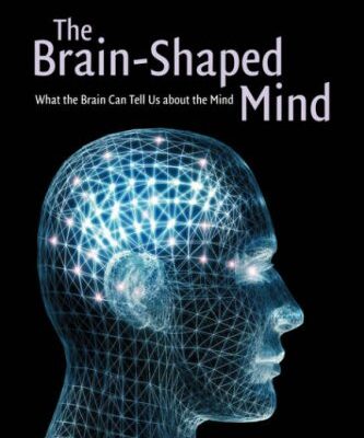 خرید و دانلود نسخه کامل کتاب The brain-shaped mind: what the brain can tell us about the mind – PDF