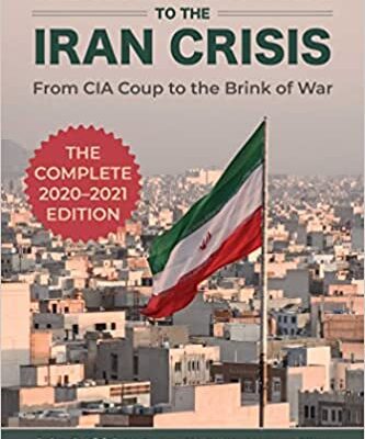 خرید و دانلود نسخه کامل کتاب The CIA Insider’s Guide to the Iran Crisis: From CIA Coup to the Brink of War –  +  Pdf