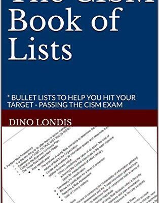خرید و دانلود نسخه کامل کتاب The CISM Book of Lists: * BULLET LISTS TO HELP YOU HIT YOUR TARGET – PASSING THE CISM EXAM – + pdf
