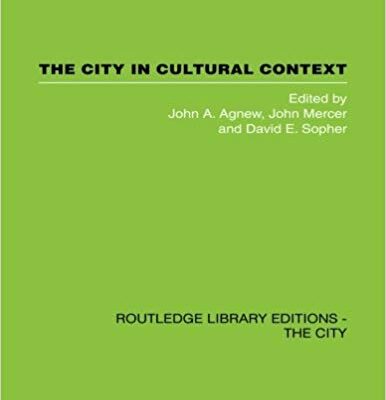 خرید و دانلود نسخه کامل کتاب The City in Cultural Context (Routledge Library Editions. the City)