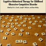 خرید و دانلود نسخه کامل کتاب The Clinician’s Guide to Cognitive-Behavioral Therapy for Childhood Obsessive-Compulsive Disorder
