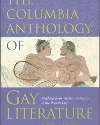 خرید و دانلود نسخه کامل کتاب The Columbia Anthology of Gay Literature –  pdf