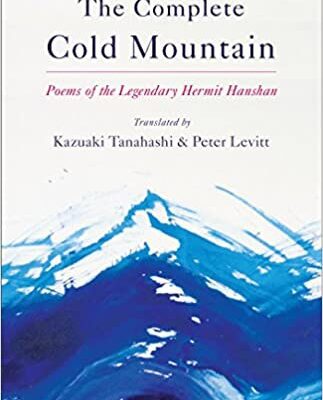 خرید و دانلود نسخه کامل کتاب The Complete Cold Mountain: Poems of the Legendary Hermit Hanshan –  +  Pdf