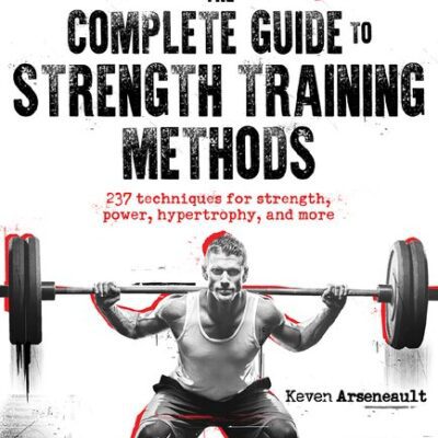 خرید و دانلود نسخه کامل کتاب The Complete Guide to Strength Training Methods –  Pdf