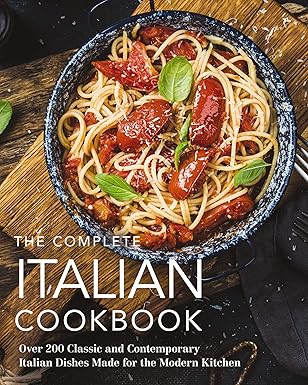 خرید و دانلود نسخه کامل کتاب The Complete Italian Cookbook: 200 Classic and Contemporary Italian Dishes Made for the Modern Kitchen – Pdf