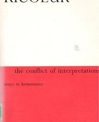خرید و دانلود نسخه کامل کتاب The Conflict of Interpretations: Essays in Hermeneutics – Pdf