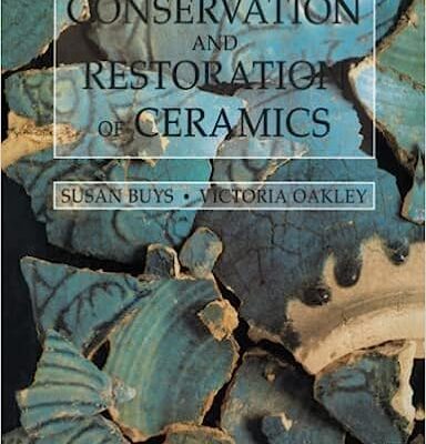 خرید و دانلود نسخه کامل کتاب The Conservation and Restoration of Ceramics[1996] –  PDF