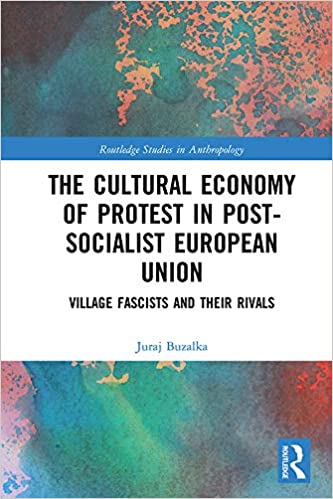 خرید و دانلود نسخه کامل کتاب The Cultural Economy of Protest in Post-Socialist European Union: Village Fascists and their Rivals (Routledge Studies in Anthropology) – PDF_683b9bf4bb891.jpeg خرید و دانلود نسخه کامل کتاب The Cultural Economy of Protest in Post-Socialist European Union: Village Fascists and their Rivals (Routledge Studies in Anthropology) – PDF