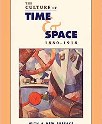 خرید و دانلود نسخه کامل کتاب The Culture of Time and Space, 1880–1918: With a New Preface (2nd Edition) –  +  pdf