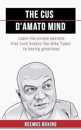 خرید و دانلود نسخه کامل کتاب The Cus D’Amato Mind: Learn The Simple Secrets That Took Boxers Like Mike Tyson To Greatness – + Pdf_683e3deeeab90.jpeg خرید و دانلود نسخه کامل کتاب The Cus D’Amato Mind: Learn The Simple Secrets That Took Boxers Like Mike Tyson To Greatness – + Pdf