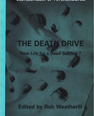 خرید و دانلود نسخه کامل کتاب The Death Drive: New Life for a Dead Subject