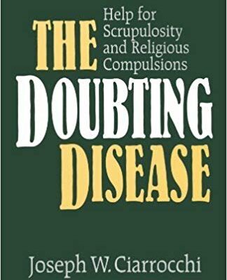 خرید و دانلود نسخه کامل کتاب The Doubting Disease: Help for Scrupulosity and Religious Compulsions (Integration Books)